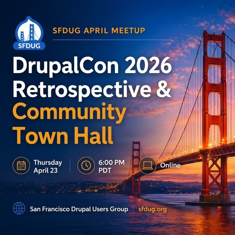 Cover Image for SFDUG April Meetup: DrupalCon Retrospective & BADCamp Town Hall