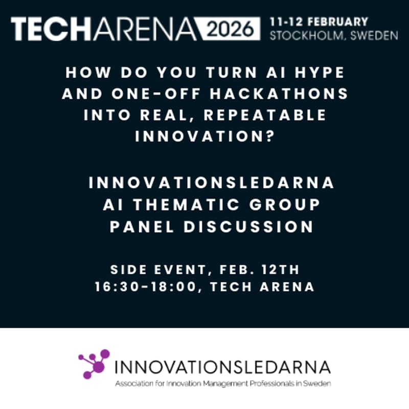 Cover Image for Innovationsledarna at TechArena 2026 - How do you turn AI hype and one-off hackathons into real, repeatable innovation?