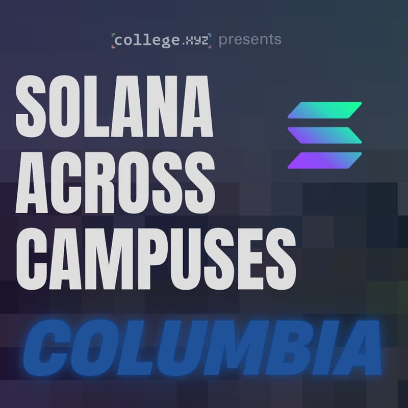 Cover Image for Solana Across Campuses - Columbia