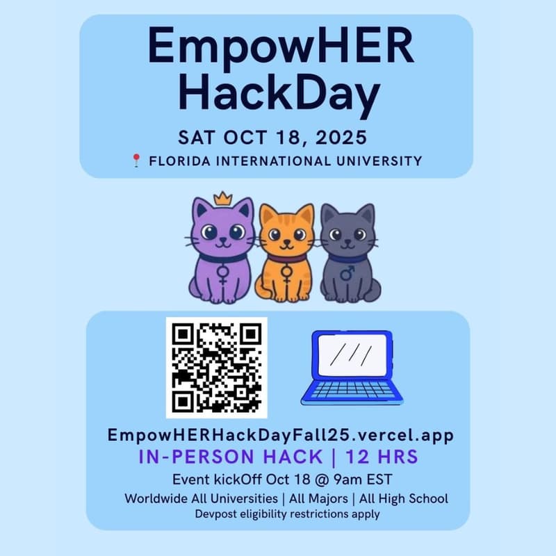 Cover Image for EmpowHer Mini HackDay LUMA RSVP Only | Parking garage (PG6) 112 | Signup @ EmpowHERHackDayFall25.vercel.app |🌎 Open to All MAJORS