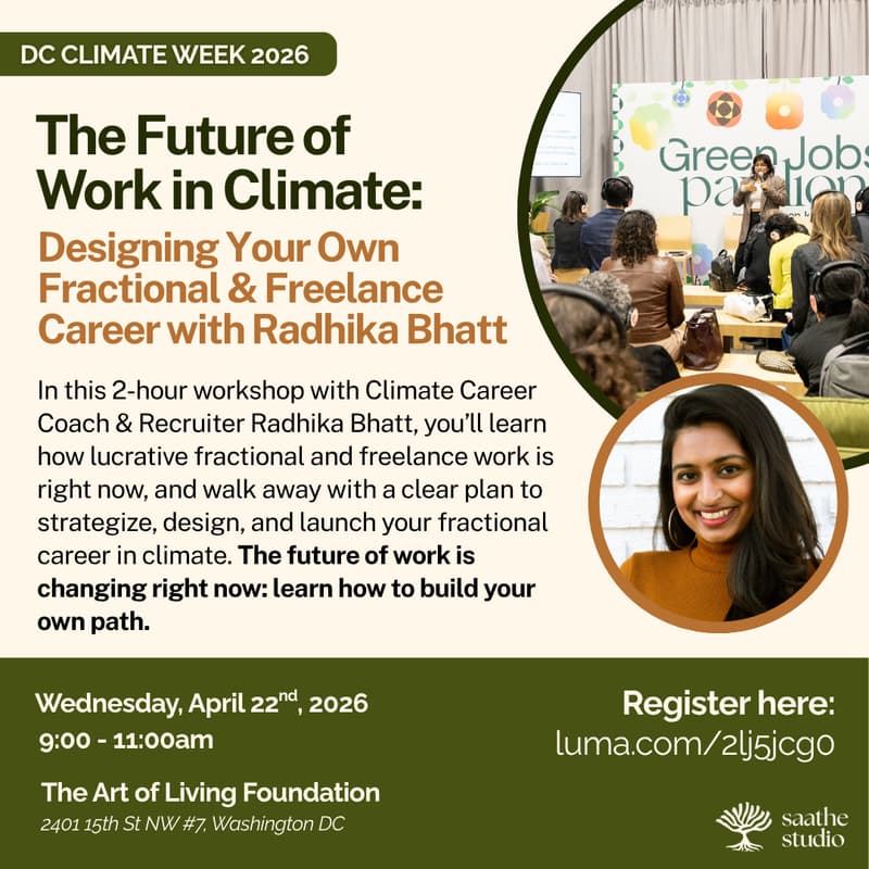 Cover Image for The Future of Work in Climate: Designing Your Own Fractional & Freelance Career (DC Climate Week)