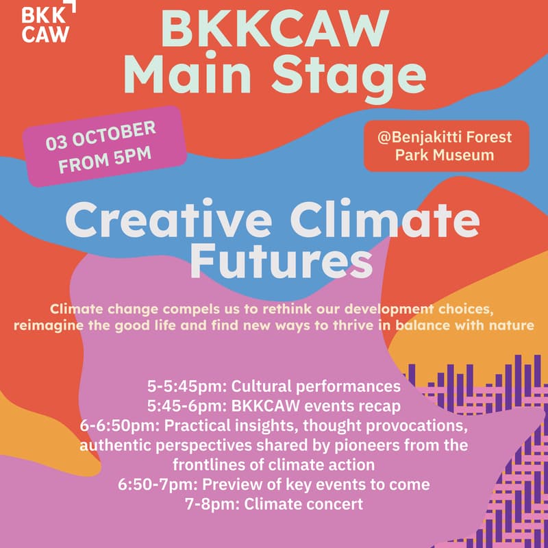 Cover Image for BKKCAW Main Stage: Creative Climate Futures