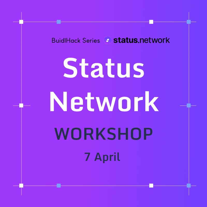 Cover Image for BuidlHack Series: Status Network Workshop
