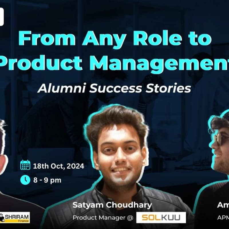 Cover Image for Alumni Session - From Any Role to PM!