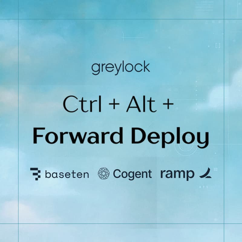 Cover Image for Ctrl+Alt+Forward Deploy: All things FDE with Greylock, Baseten, Cogent, and Ramp