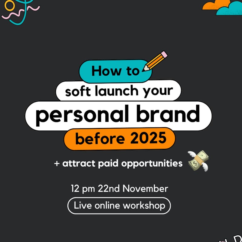 Cover Image for How to soft launch your personal brand before 2025 + attract paid opportunities 💸