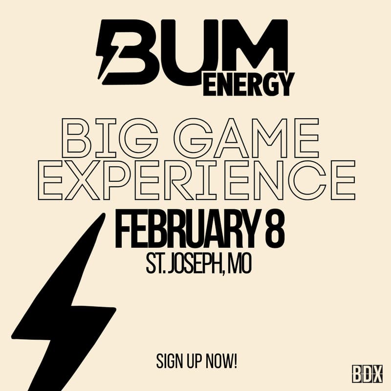 Cover Image for BUM Energy Presents: The Big Game Experience