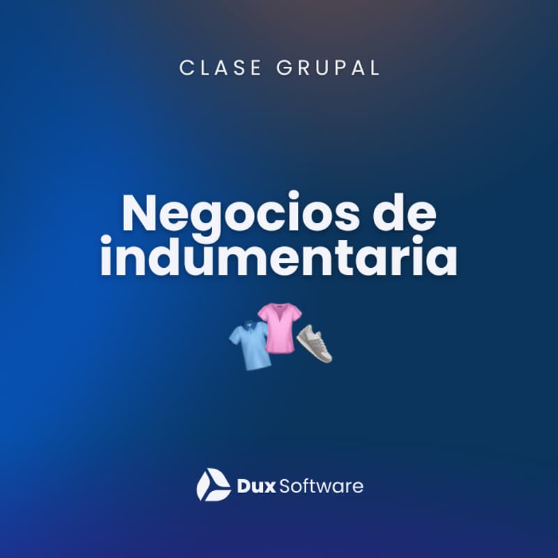 Cover Image for Gestioná tu negocio de ropa con Dux 👕