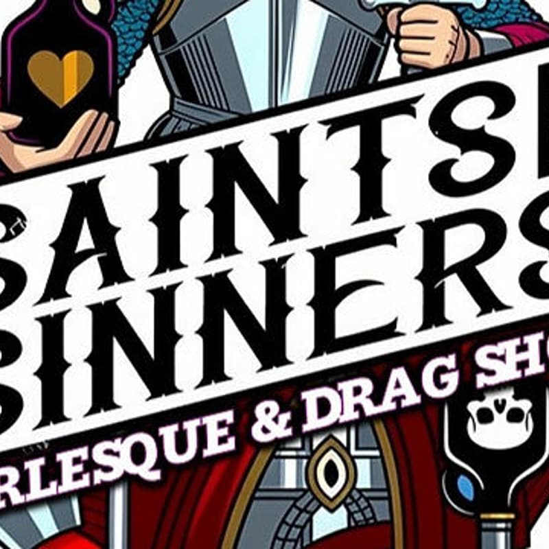 Cover Image for Saints and Sinners Burlesque/Drag Show