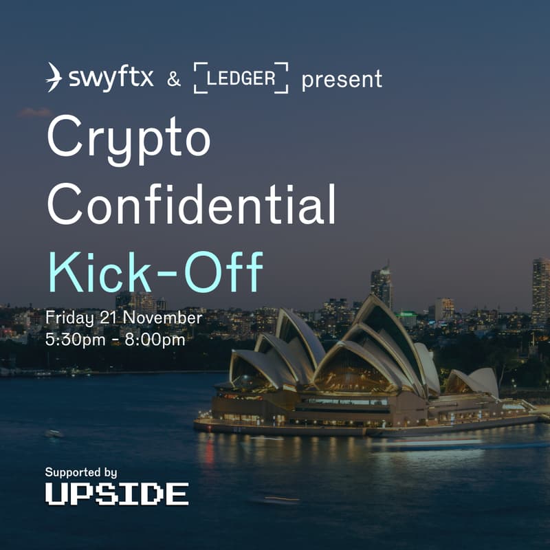 Cover Image for Swyftx x Ledger Present: Crypto Confidential Kick-Off