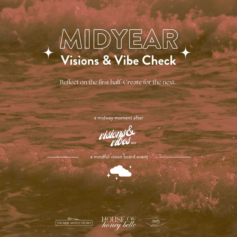 Cover Image for Midyear ✨ Visions & Vibe Check ✔️