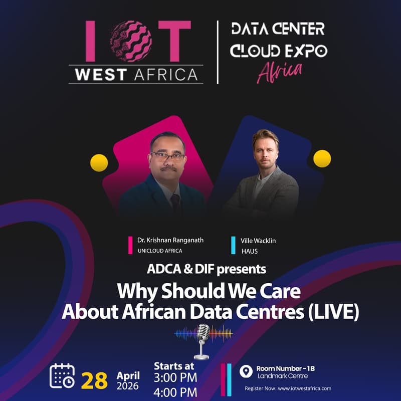 Cover Image for ADCA & DIF presents: Why Should We Care About African Data Centres (LIVE)