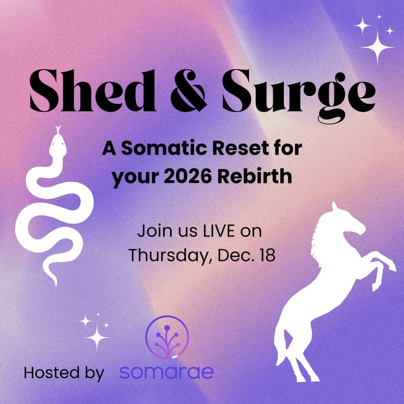 Cover Image for Shed & Surge: A Somatic Reset for Your 2026 Rebirth