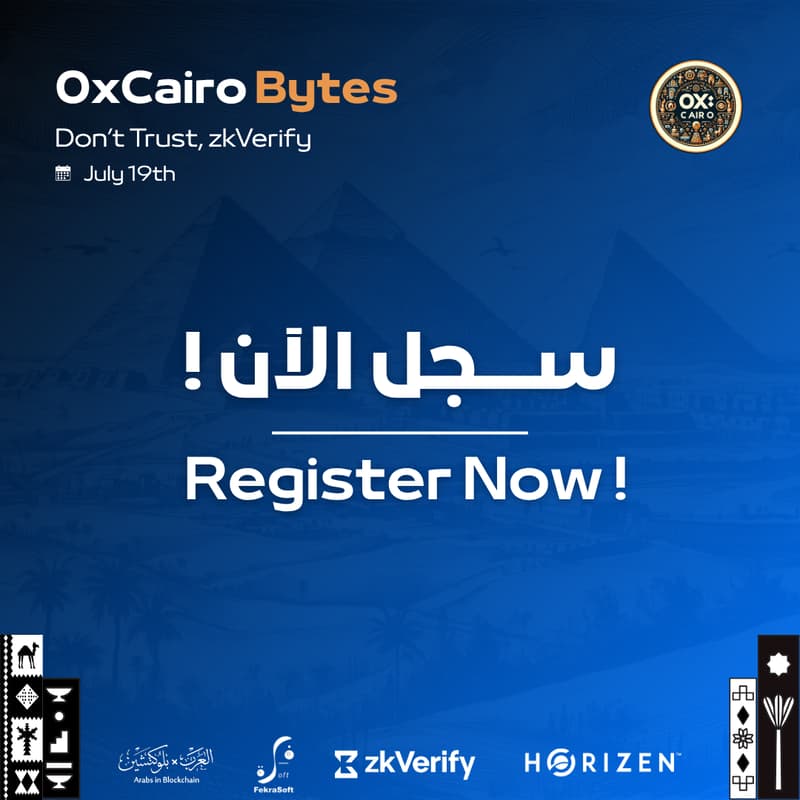 Cover Image for 0xCairo Bytes: Donβt Trust, zkVerify
