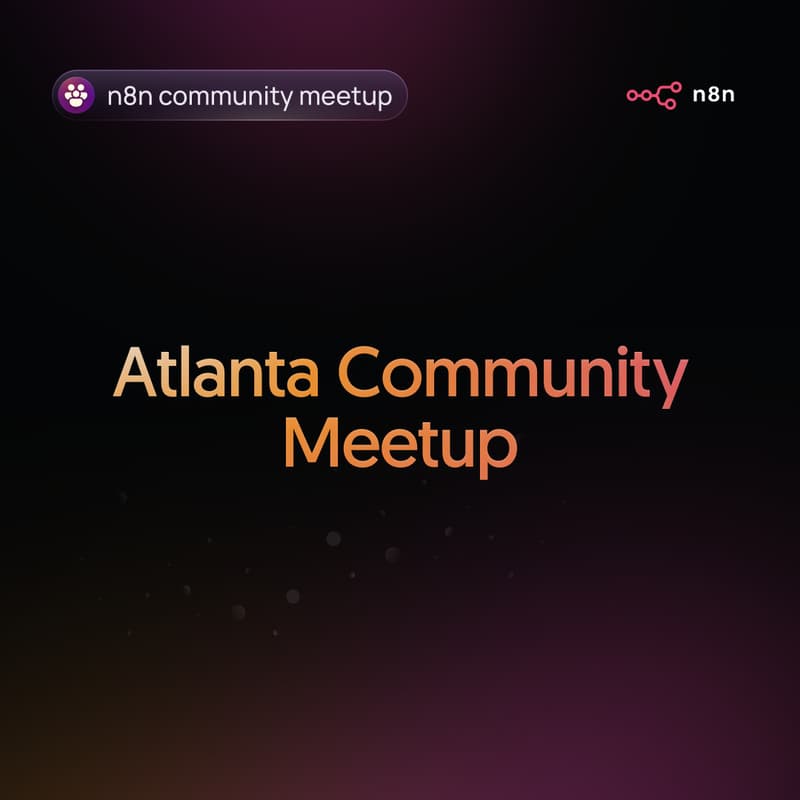 Cover Image for n8n Atlanta Community Meetup