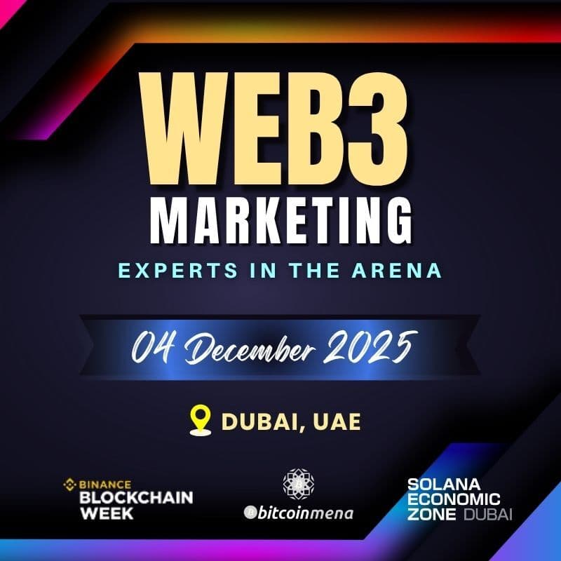 Cover Image for Web3 Marketing Experts in the Arena: Dubai 2025