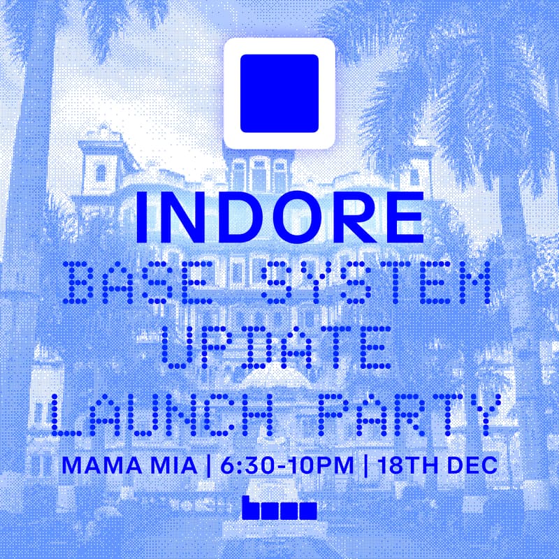Cover Image for Base System Update: Launch Party Indore