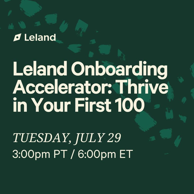 Cover Image for Leland Onboarding Accelerator: Thrive in Your First 100