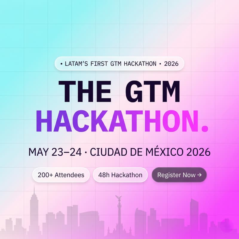 Cover Image for LatamBuilds | GTM Hackathon in CDMX