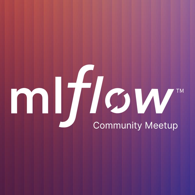 Cover Image for MLflow Community Meetup - August 20, 2025