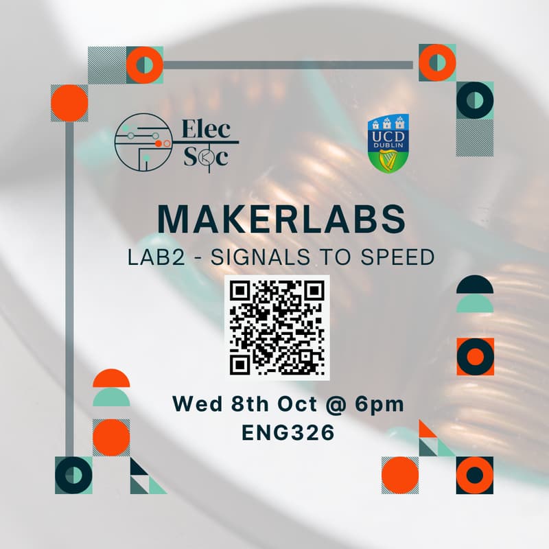 Cover Image for MakerLab2 - Signals to Speed (ft. UCDFS!)