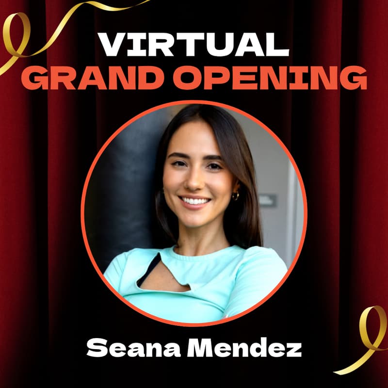 Cover Image for Seana Mendez' Virtual Grand Opening