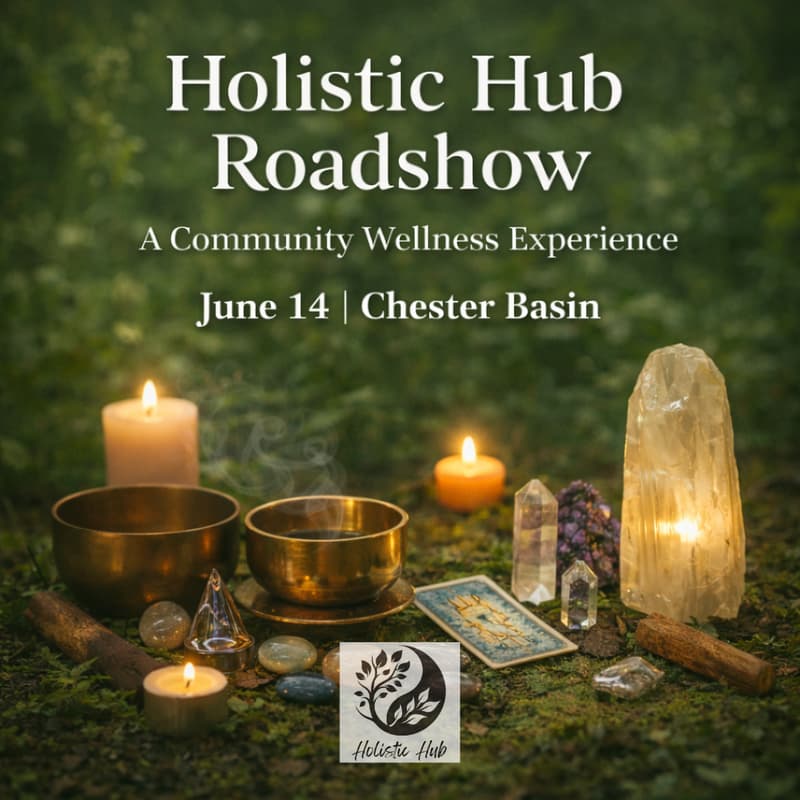 Cover Image for Holistic Hub Roadshow - A Community Wellness Experience - Chester Basin