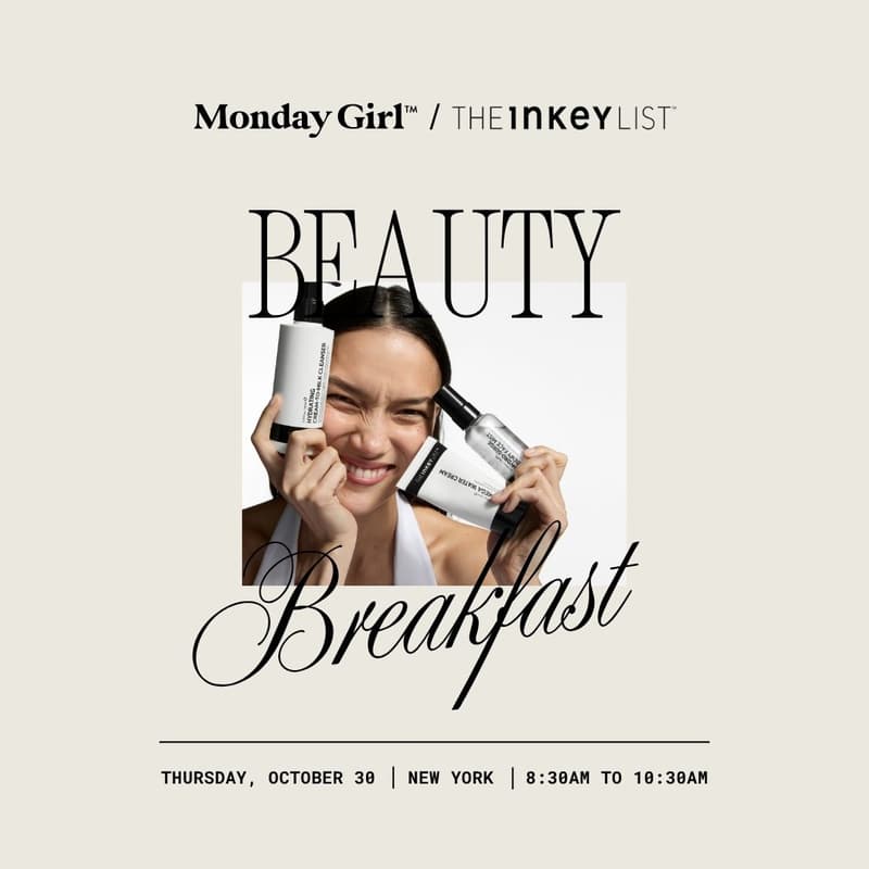 Cover Image for Monday Girl Presents: Beauty Breakfast w. The INKEY List @ Maxwell Social π