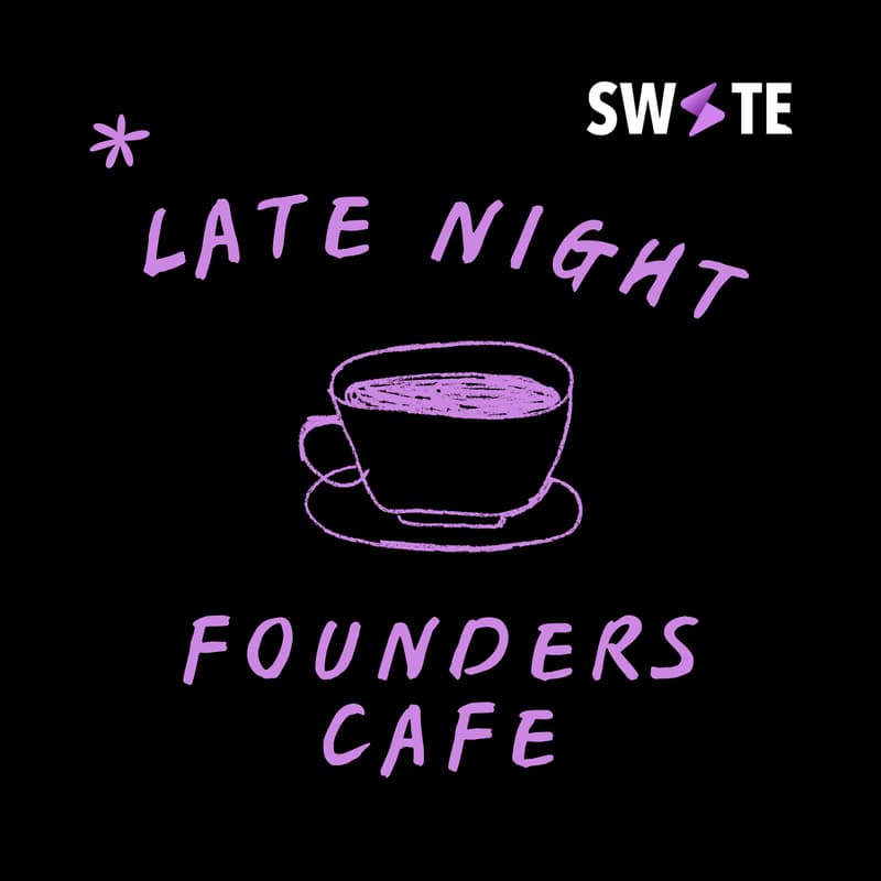 Cover Image for Late Night Founders Café!