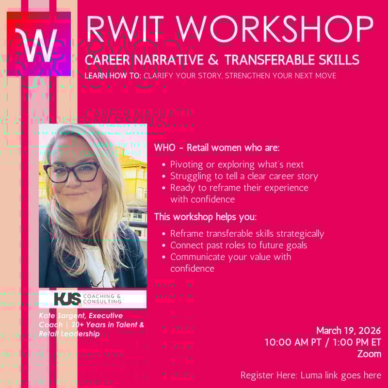 Cover Image for Retail Explorers Presents x KJS Consulting :Career Narrative & Transferable Skills - Clarify Your Story, Strengthen Your Next Move