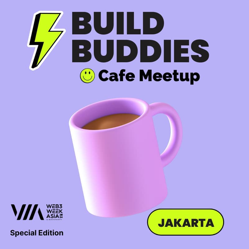 Cover Image for BUILD BUDDIES Jakarta by Meta Pool (Web3 Week Asia Version)