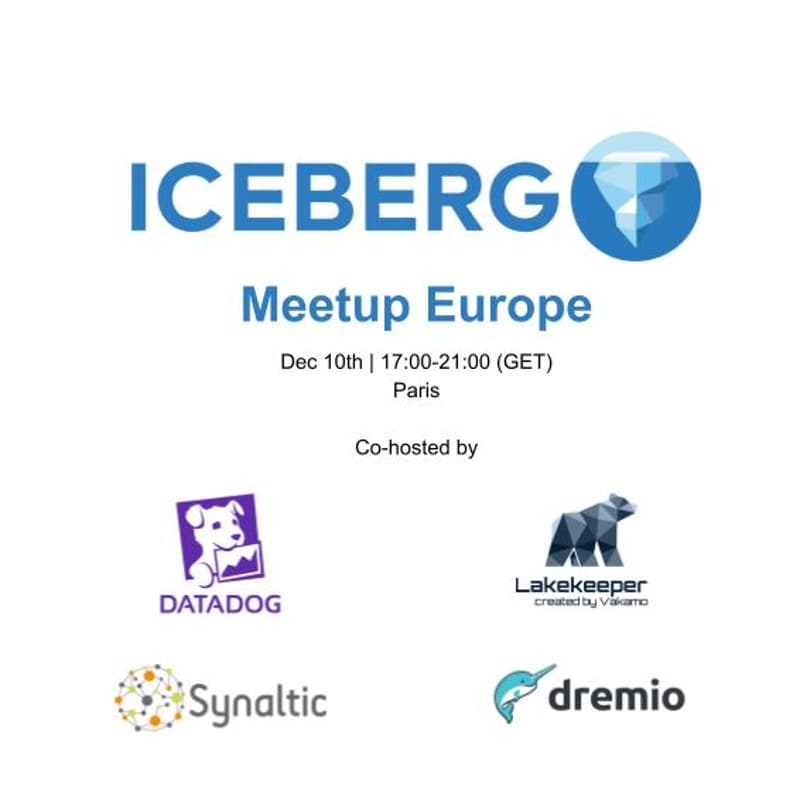 Cover Image for Apache Iceberg™ Europe Community Meetup - Dec 2025 Paris Edition