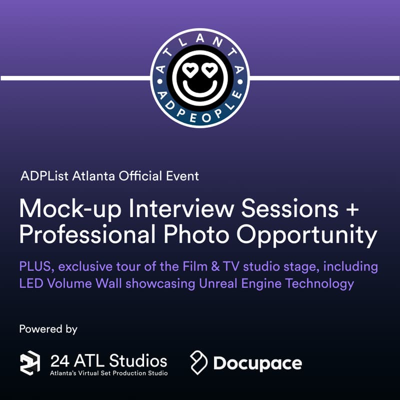 Cover Image for Mock-up Interview Sessions + Professional Photo Opportunity | ADPList Atlanta 🇺🇸 (Powered by 24 ATL STUDIOS)