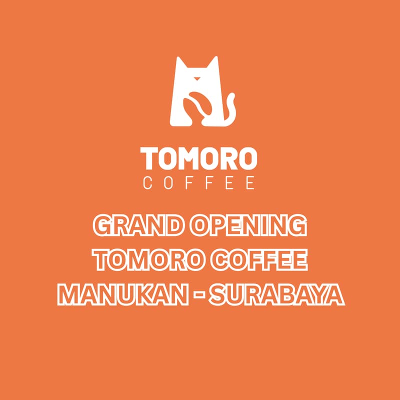 Gambar Sampul untuk GRAND OPENING TOMORO COFFEE MANUKAN