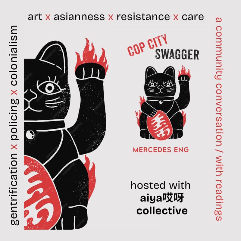 Cover Image for Mercedes Eng reads from COP CITY SWAGGER / A community conversation on policing, gentrification, and Chinatowns