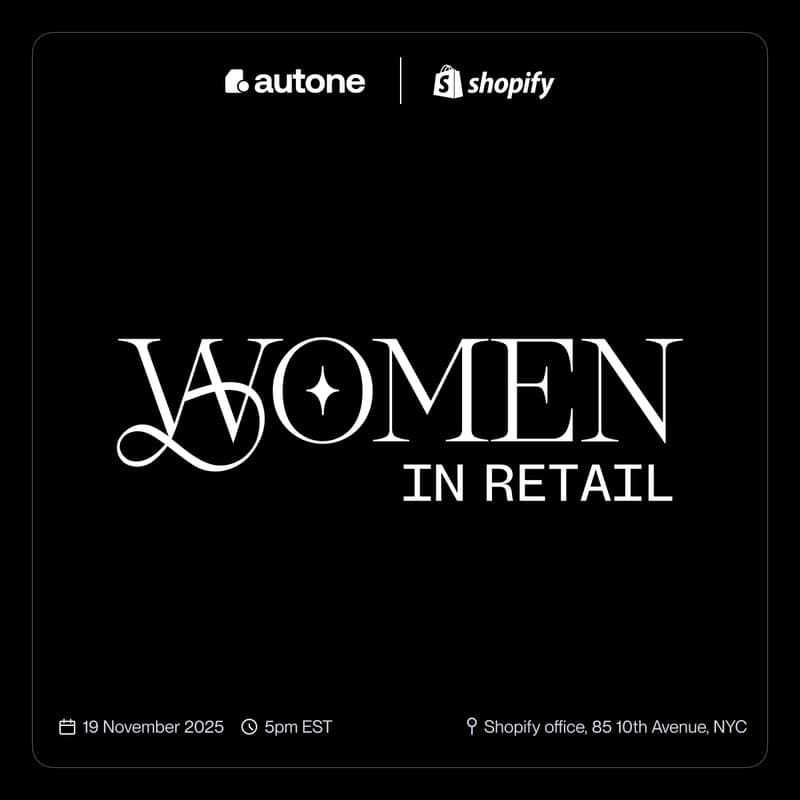 Cover Image for WOMEN IN RETAIL by autone (feat Shopify) : Female Leadership : How to Lift Each Other Up