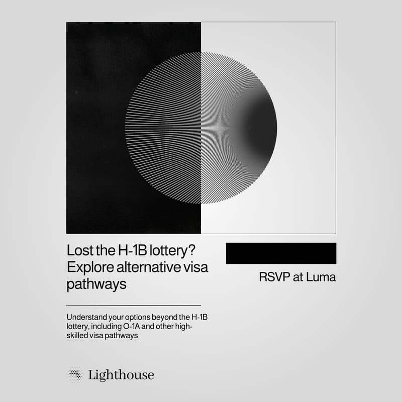 Cover Image for Lighthouse Sessions: Lost the H-1B lottery? Explore alternative visa pathways