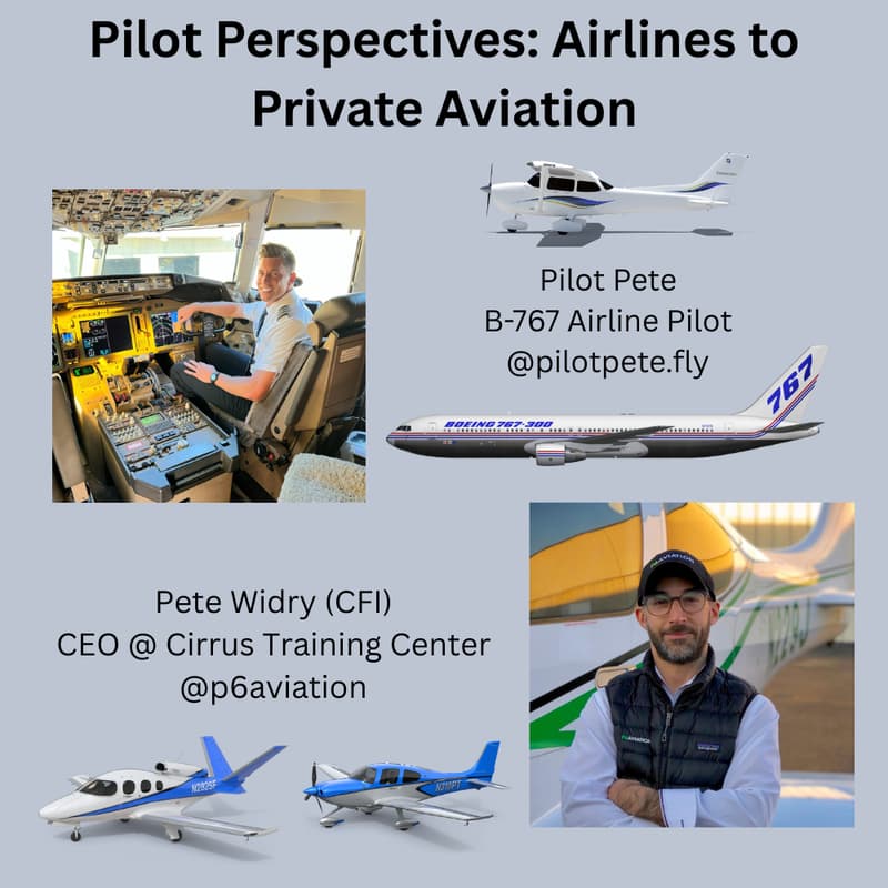 Cover Image for Pilot Perspectives: Airlines to Private Aviation