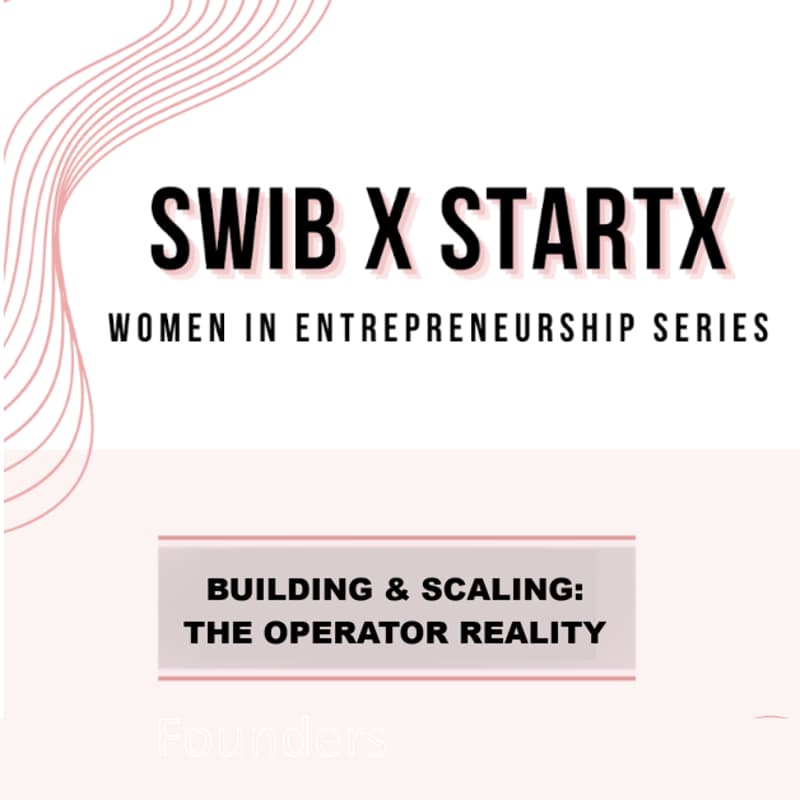 Cover Image for Women in Entrepreneurship Series: Building & Scaling: The Operator Reality