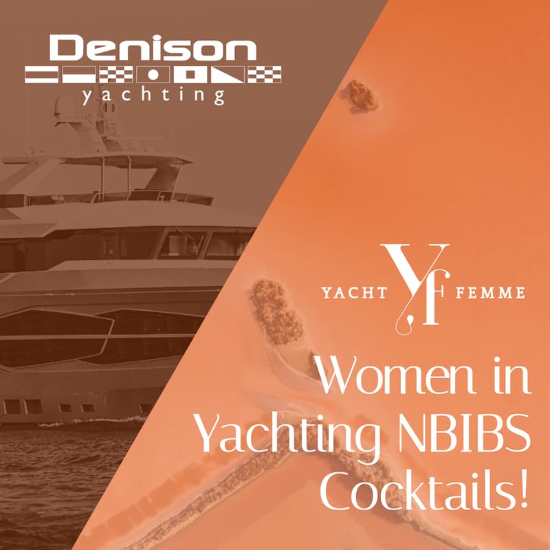 Cover Image for NBIBS: Yacht Femme Cocktails x Denison Yachting