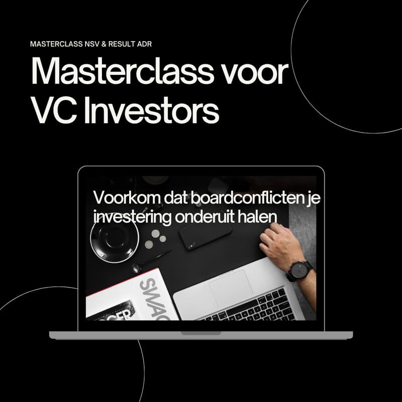Cover Image for Masterclass voor VC Investors: Voorkom dat boardconflicten je investering onderuit halen