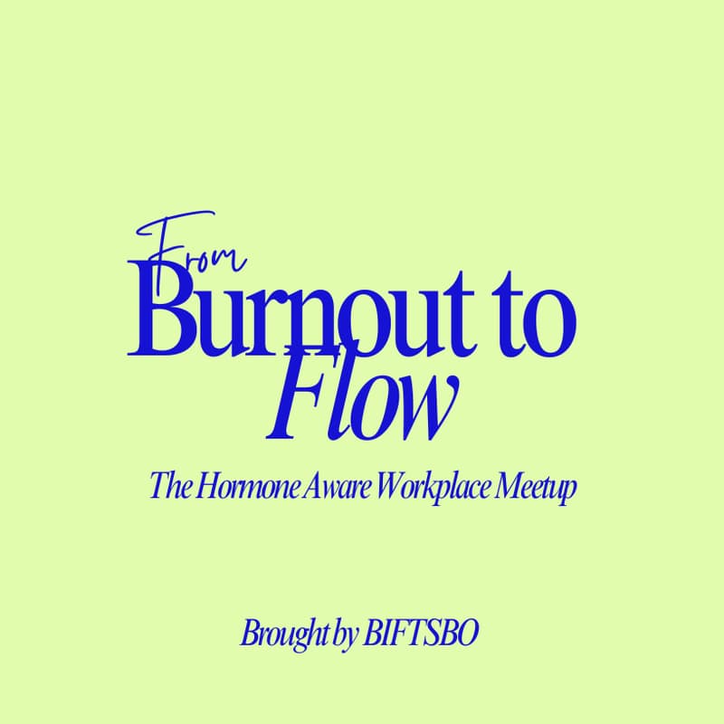 Cover Image for Web Summit - From Burnout to Flow: The Hormone Aware Leader Meetup