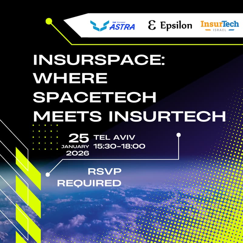 Cover Image for InsurSpace: Where SpaceTech Meets InsurTech | Israeli Space Week Side Event