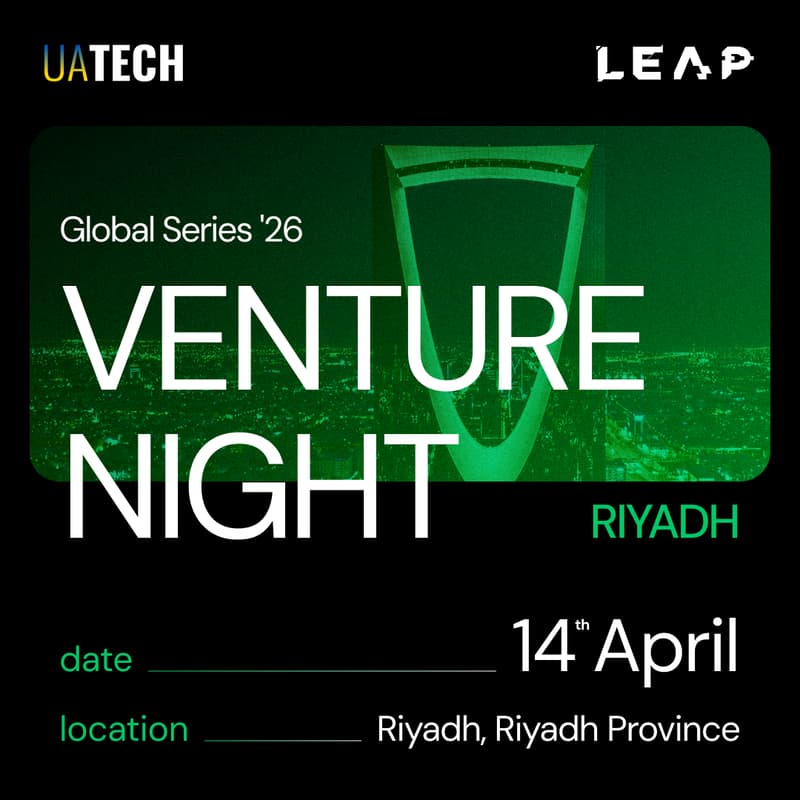 Cover Image for UAtech Venture Night @ Leap Riyadh – The Ultimate Startup & Investor Experience!