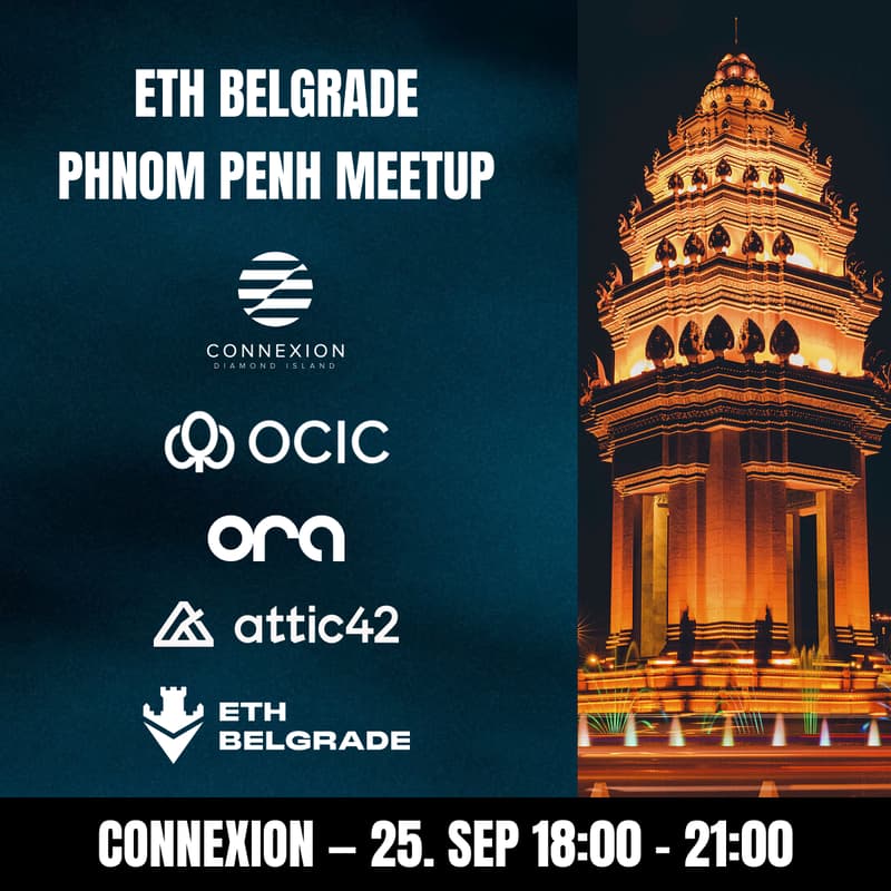 Cover Image for ETH Belgrade Meetup @ Phnom Penh, Cambodia 🇰🇭