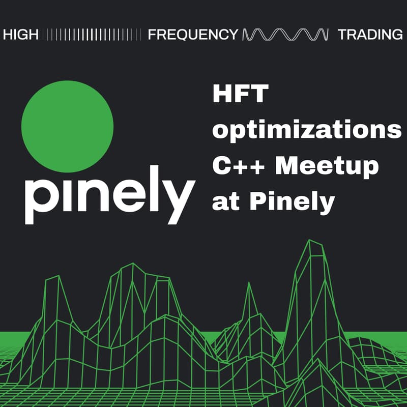 Cover Image for High frequency trading optimizations at Pinely || C++ MeetUP