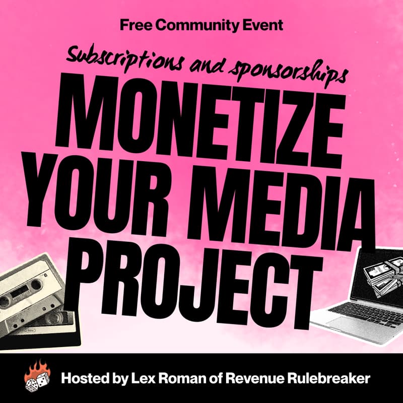 Cover Image for Let's monetize your newsletter, blog or podcast with Lex Roman