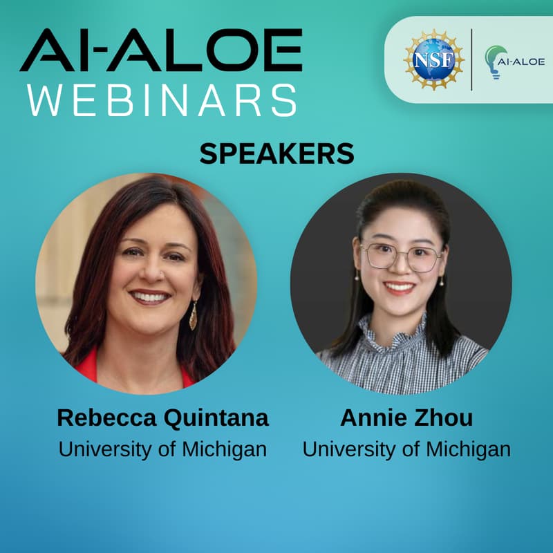 Cover Image for AI-ALOE Webinar with Rebecca Quintana and Annie Zhou from the University of Michigan