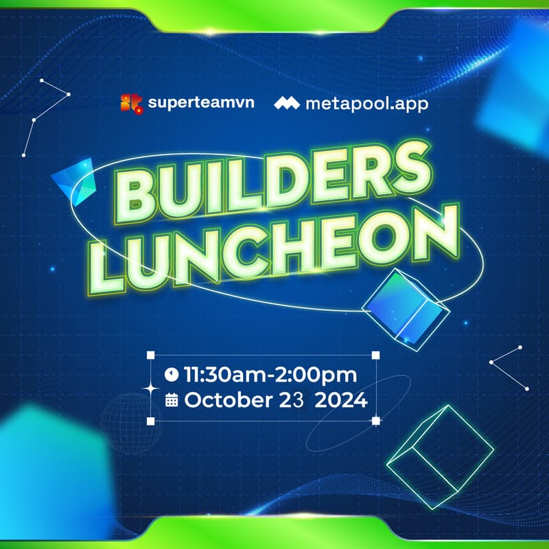 Cover Image for Superteam x Metapool Builders Luncheon Hanoi