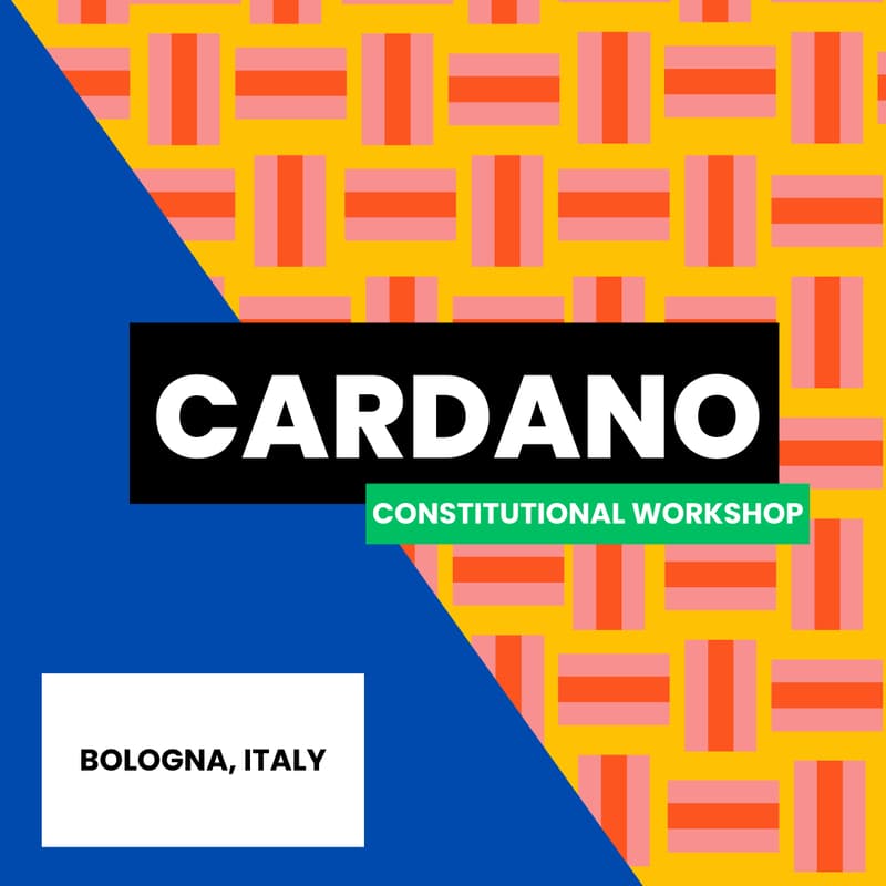 Cover Image for Cardano Constitutional Workshop - Bologna